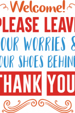 welcome please leave your worries and your shoes behind thank you, bathroom free svg file