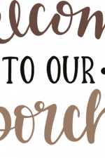 welcome to our porch, decoration free svg file