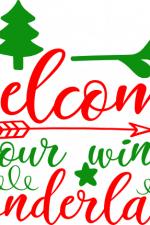 welcome to our winter wonderland, christmas free svg file