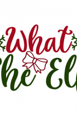 What The Elf, Christmas Free Svg File