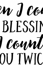 when i count my blessings i count you twice, inspirational free svg file