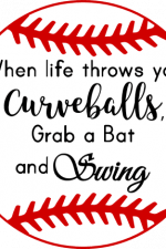 when life throws you curveballs grab a bat and swing, baseball ball, sport free svg file
