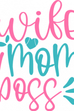 wife mom boss, girl power free svg file