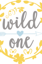 wild one in floral frame, birthday, baby free svg file