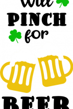 will pinch for beer, beer glasses, st patrick's day free svg file