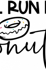 will run for donuts, funny runner free svg file