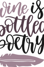 wine is bottled poetry, alcohol free svg file