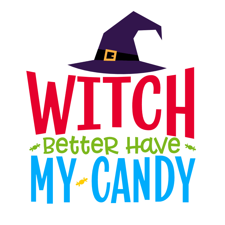witch-better-have-my-candy-funny-halloween-free-svg-file-SvgHeart.Com