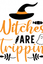 Witches Are Trippin, Funny Halloween Free Svg File