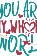 you are my whole world, baby onesie free svg file