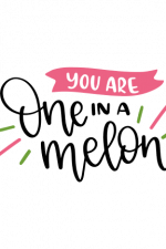 You Are One In A Melon, Summer Free Svg File
