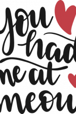 you had me at meow, cat mom free svg file