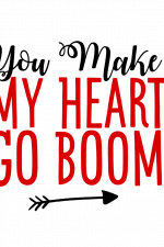 You Make My Heart Go Boom, Funny, Valentine's Day Free Svg File