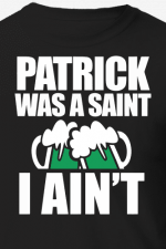 patrick was a saint I aint, funny saint patricks day free svg file