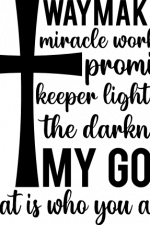 waymaker, miracle worker, promise keeper, cross, christian free svg file
