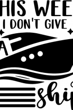 this week i dont give a ship, funny sailing free svg file