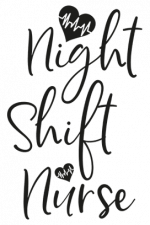 night shift nurse, nursing free svg file