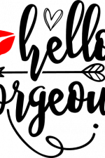 hello georgeous, saying free svg file