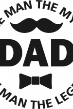 dad, the man the myth the legend, fathers day - free svg file for members