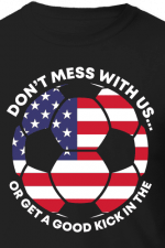 dont mess with us or get a good kick in the ball, funny soccer free svg file