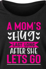 a mom's hug last long after she lets go, mom love free svg file