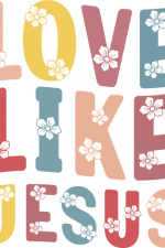 love like jesus, religious - free svg file for members
