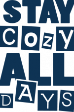 stay cozy all days, winter - free svg file for members