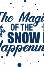 the magic of the snow is happening, winter - free svg file for members