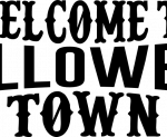 welcome to halloween town - free svg file for members