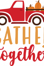 gather together, farmhouse, pumpkin yard - free svg file for members