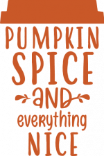 pumpkin spice and everything nice, fall - free svg file for members