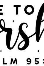 made to worship, psalm 95:1, religious - free svg file for members
