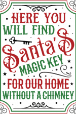 here you will find santa's magic key for our home without a chimney - free svg file for members