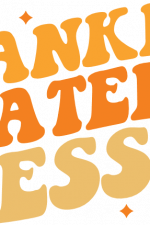 thankful grateful blessed - free svg file for members