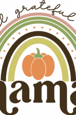 thankful grateful blessed mama - free svg file for members