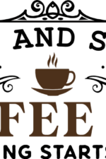 rise and shine, coffee bar, adulting starts here - free svg files for members