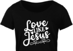 love like jesus, christian - free svg files for members