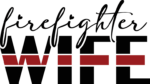 firefighter wife, fireman gift - free svg files for members
