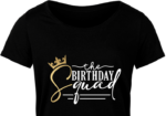 The birthday squad, golden svg and png sublimation - free svg file for members