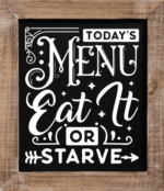 Todays menu, eat it or starve, funny cooking quote - free svg file for members