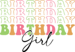Birthday girl, girly birthday shirt design - free svg file for members