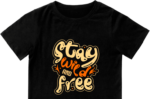 Stay wild and free, positive quotes tshirt design free svg file