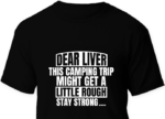 Dear liver, this camping trip might get a little rough, stay strong - free svg file for members
