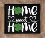 Saint patricks day wall art, Home sweet home - free svg file for members
