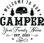 Custom family name, welcome to our camper, est 2023 - free svg file for members