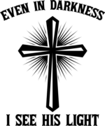 Even in darkness, i see his light, christian cross, religious free svg file