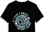 If i cant bring my yarn, im not going, funny knitting gift free svg file