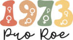 1973 pro roe, female gender symbol, feminist tshirt design free svg file