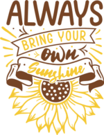 Inspirational Quotes, Always bring your own sunshine, sunflower outline - free svg file for members