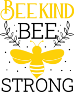 Bee kind, bee strong, positive quotes free svg file